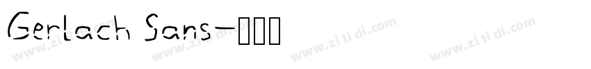 Gerlach Sans字体转换